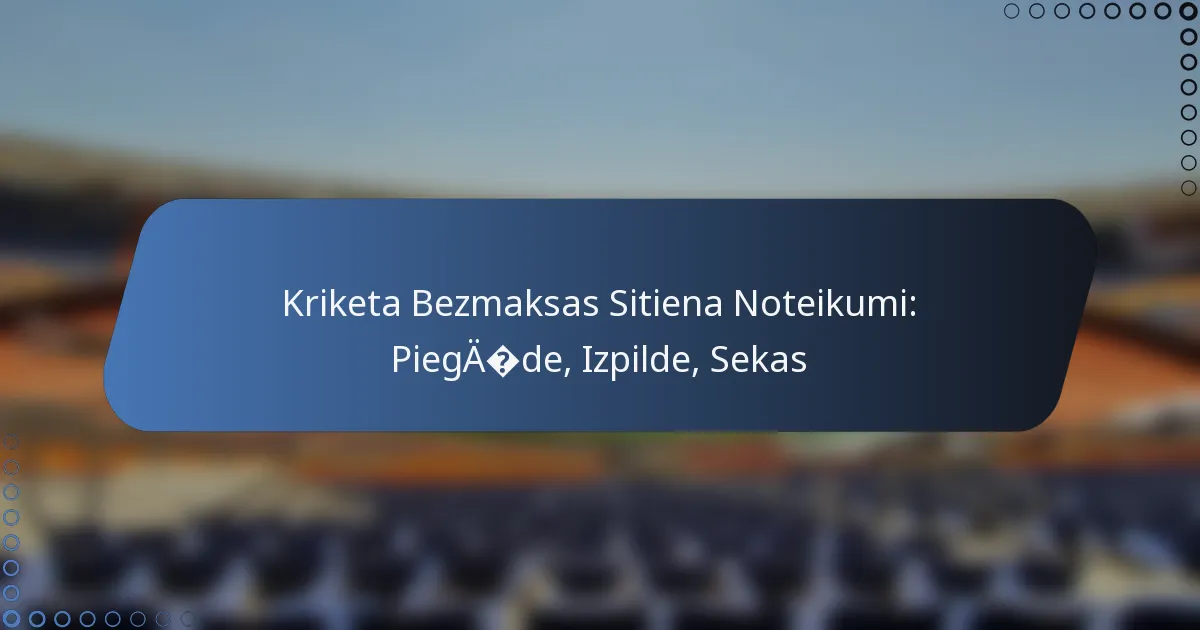 Kriketa Bezmaksas Sitiena Noteikumi: Piegāde, Izpilde, Sekas